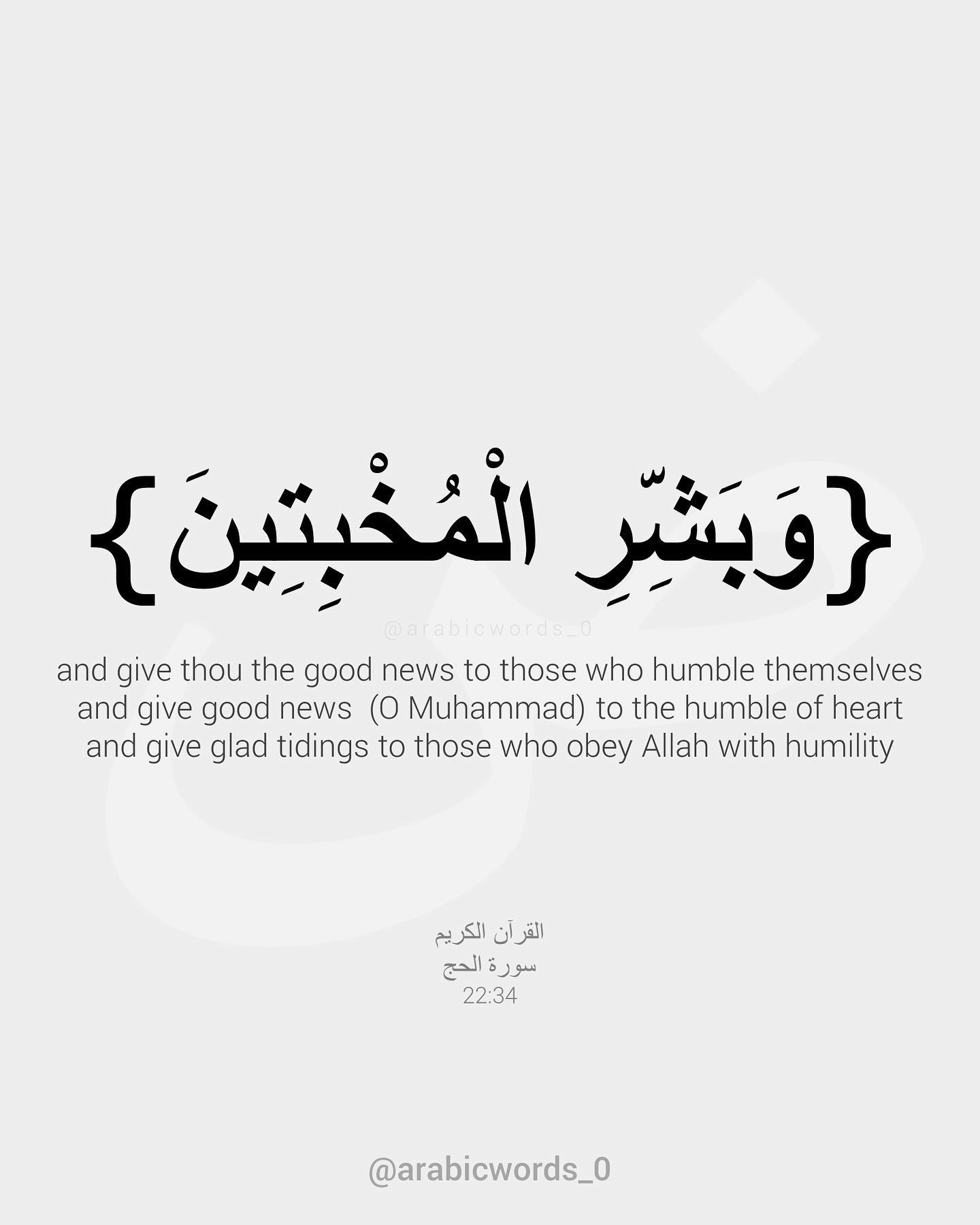 and give thou the good news to those who humble themselves