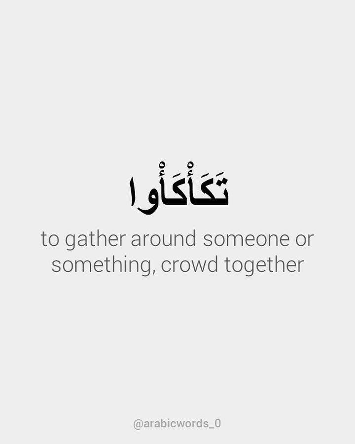to gather around someone or something, crowd together